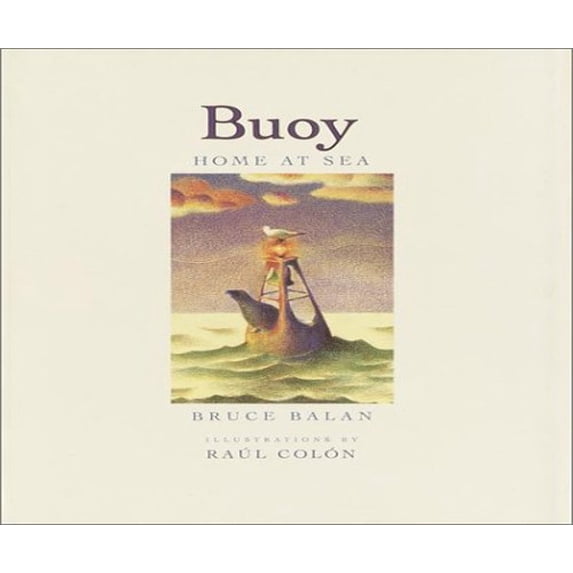 Pre-Owned Buoy: Home at Sea (Hardcover) 0385325398 9780385325394