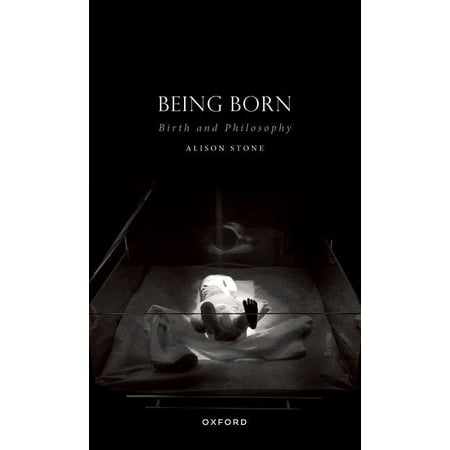 UPC: 9780192872302 | Studies in Feminist Philosophy: Being Born: Birth and Philosophy (Paperback)