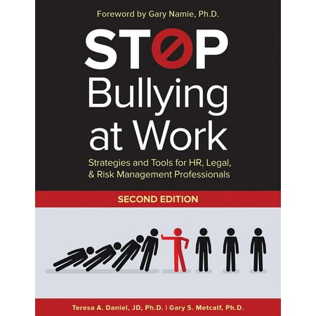 Stop Bullying At Work Strategies And Tools For Hr Legal