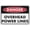 Warning Sign 1, variant on Danger Overhead Hazard Sign 8"x12"es Metal Aluminum Signs, Weather Resistant, Weatherproof, Indoor Or Outdoor