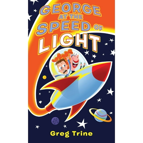George at the Speed of Light, (Hardcover)