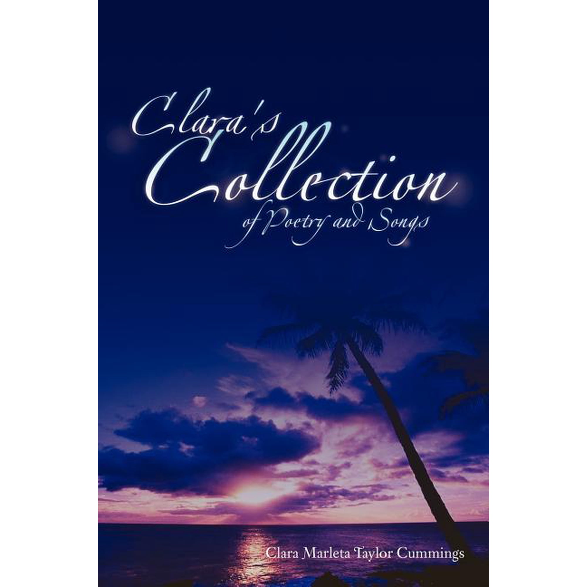 Clara s Collection of Poetry and Songs (Paperback)