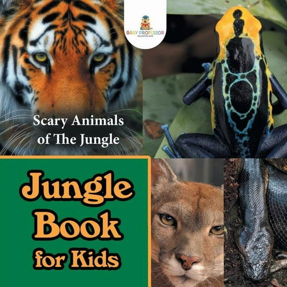 Jungle Book for Kids: Scary Animals of The Jungle, (Paperback)