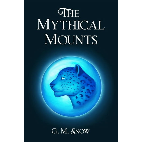 The Mythical Mounts, (Paperback)