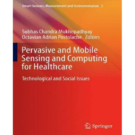 Pervasive and Mobile Sensing and Computing for Healthcare: Technological and Social Issues