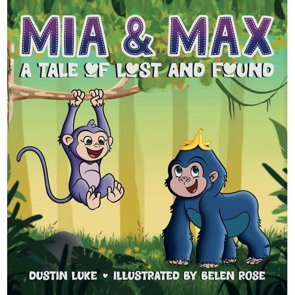 Mia and Max: A Tale of Lost and Found, (Hardcover)