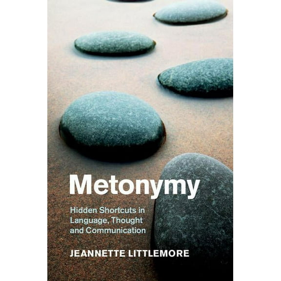 Cambridge Studies in Cognitive Linguisti Metonymy, (Hardcover)