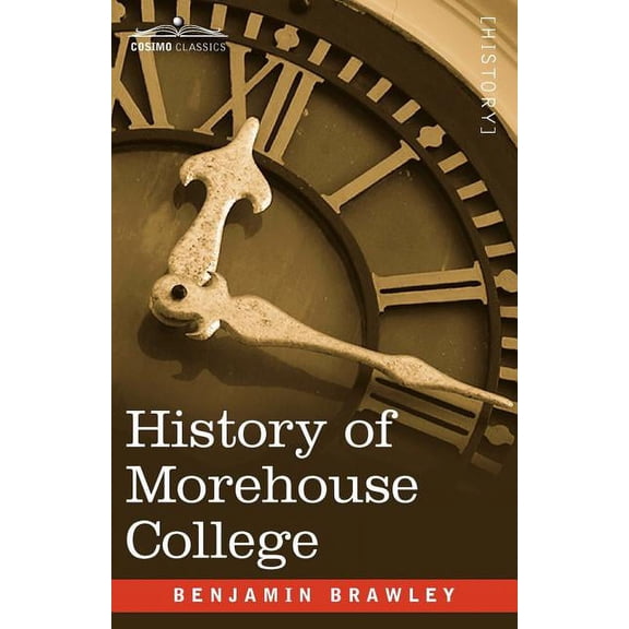 History of Morehouse College (Paperback)
