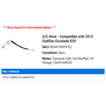 thumbnail image 2 of A/C Hose - Compatible with 2015 Cadillac Escalade ESV, 2 of 2