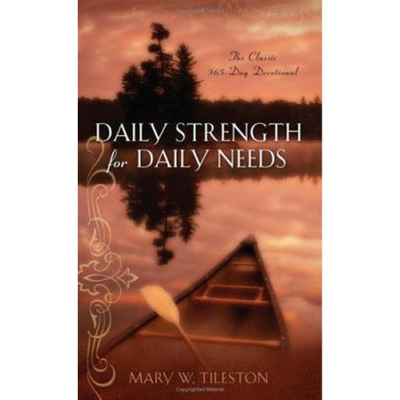 Pre-Owned Daily Strength for Daily Needs (Paperback) 1597891134 9781597891134