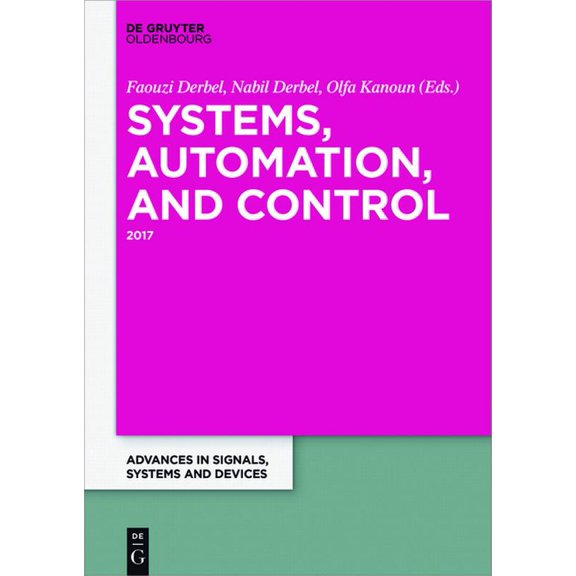 Advances in Systems, Signals and Devices Systems, Automation and Control: 2017, Book 5, (Paperback)