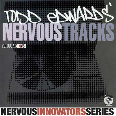 The Innovators: Todd Edwards Nervous Tracks Vol.4/5