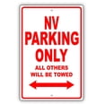 thumbnail image 1 of NISSAN NV Parking Only All Others Will Be Towed Ridiculous Funny Novelty Garage Aluminum Sign 18"x24" Plate, 1 of 1