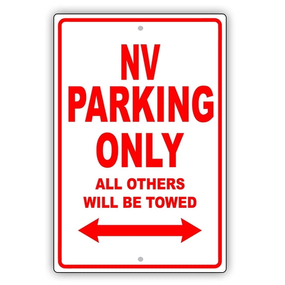 NISSAN NV Parking Only All Others Will Be Towed Ridiculous Funny Novelty Garage Aluminum Sign 18"x24" Plate