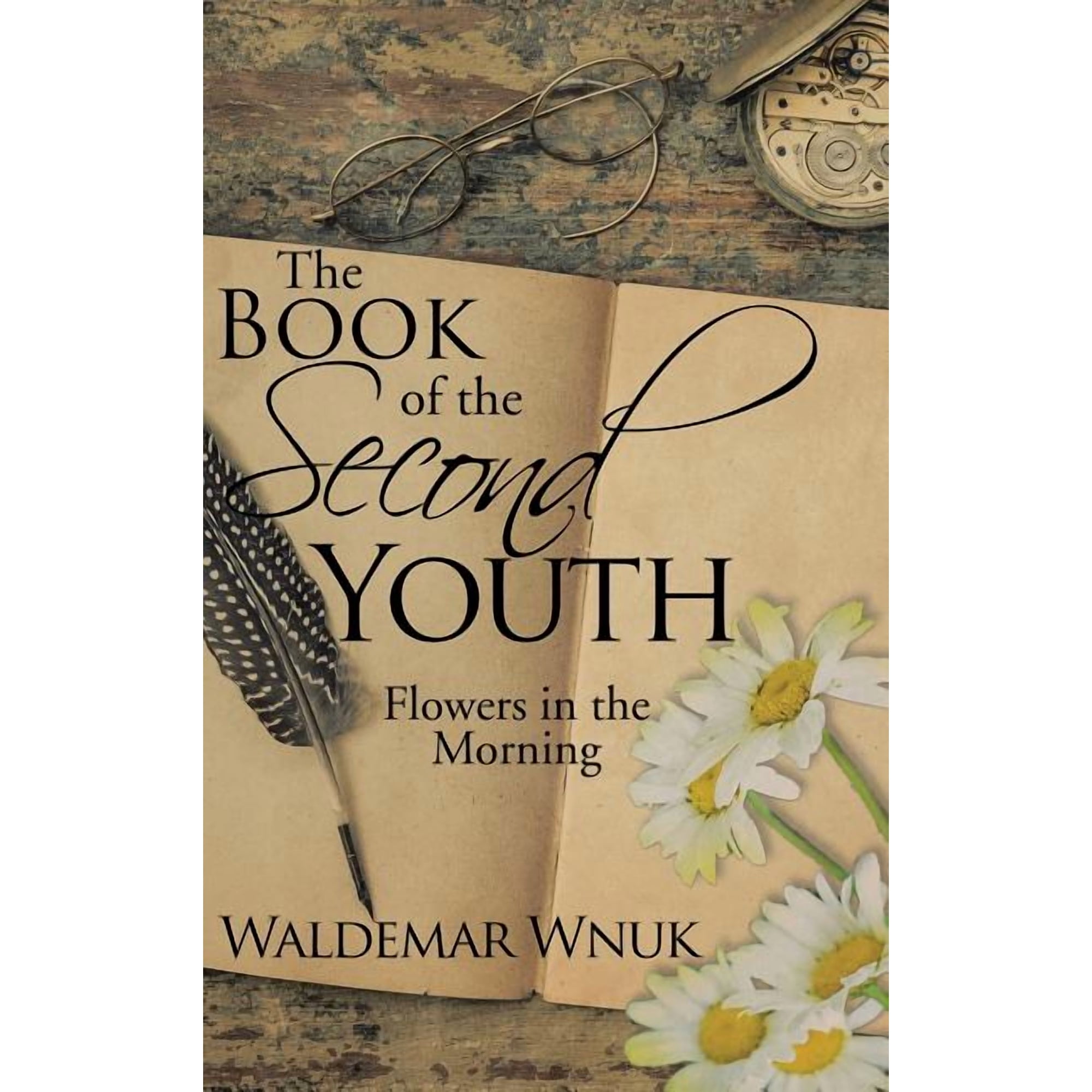 The Book of the Second Youth: Flowers in the Morning (Hardcover)