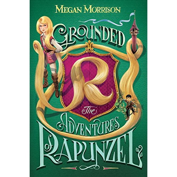 Pre-Owned Grounded: Adventures of Rapunzel (Tyme #1), 1 (Hardcover) 0545638267 9780545638265
