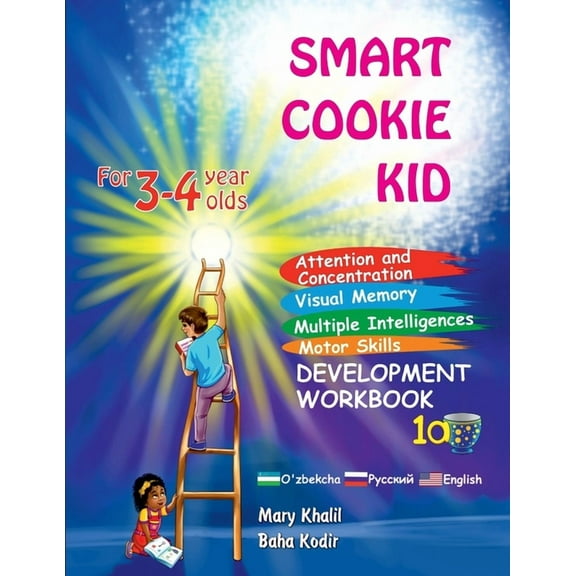 Smart Cookie Kid for 3-4 Year Olds Atten Smart Cookie Kid For 3-4 Year Olds Attention and Concentration Visual Memory Multiple Intelligences Motor Skills Book 1A, Book 1, (Paperback)