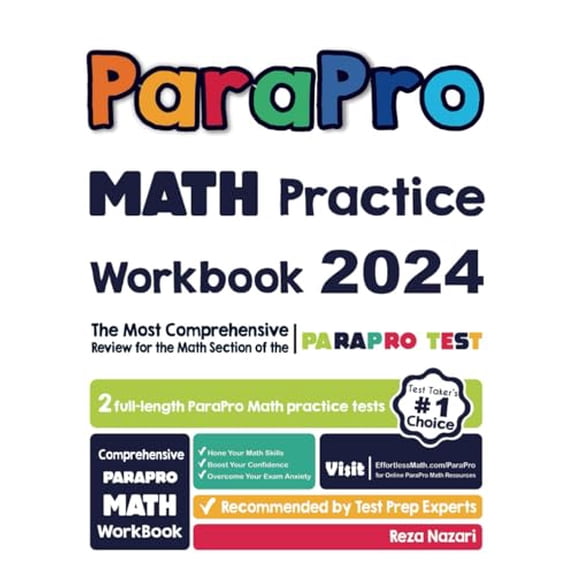 Pre-Owned ParaPro Math Practice Workbook: The Most Comprehensive Review for the Math Section of the ParaPro Test, 9781637190609, 1637190603, Paperback,