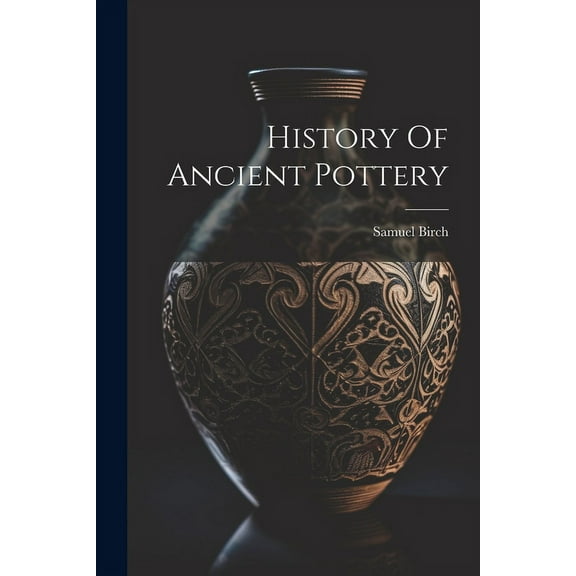 History Of Ancient Pottery