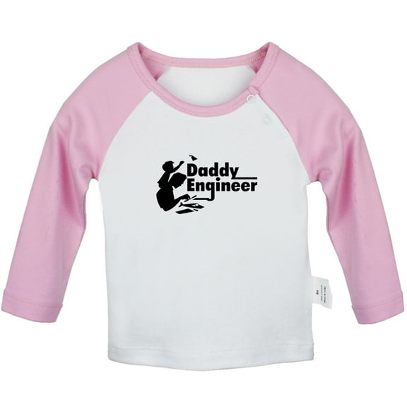 Daddy Engineer Funny T shirt For Baby, Newborn Babies T-shirts, Infant Tops, 0-24M Kids Graphic Tees Clothing (Long Pink Raglan T-shirt, 0-6 Months)