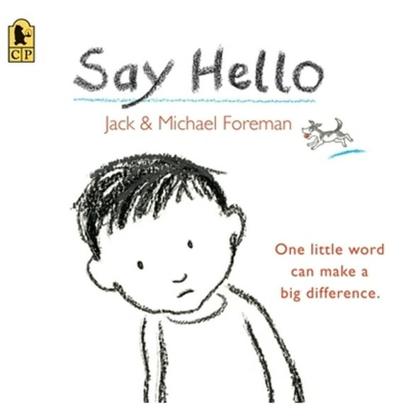 Pre-Owned Say Hello (Paperback 9780763660871) by Jack Foreman