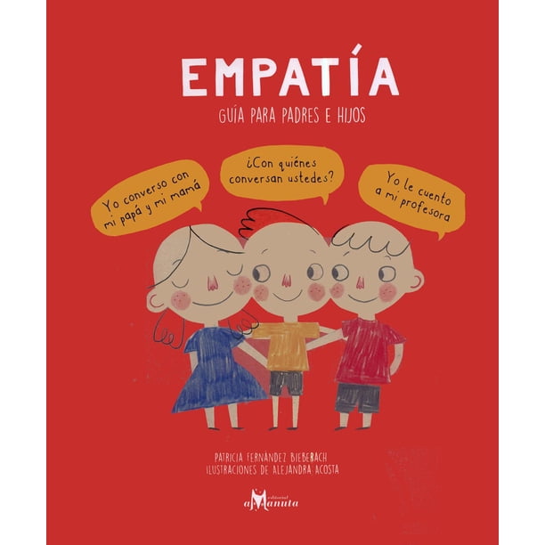 Libro Empatia: Guia Para Padres E Hijos Tapa Dura, Autor Patricia Fernandez, Editorial Amanuta
