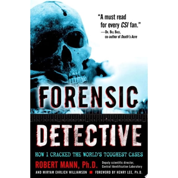 Pre-Owned Forensic Detective: How I Cracked the World's Toughest Cases (Hardcover) 0345479416 9780345479419