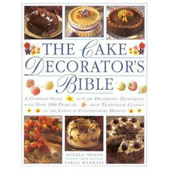 Pre-Owned The Cake Decorator's Bible (Paperback) 1842150820 9781842150825