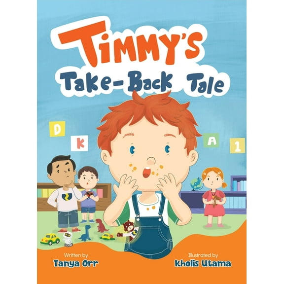 Timmy's Take-Back Tale, (Hardcover)