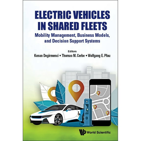 Electric Vehicles in Shared Fleets, (Hardcover)