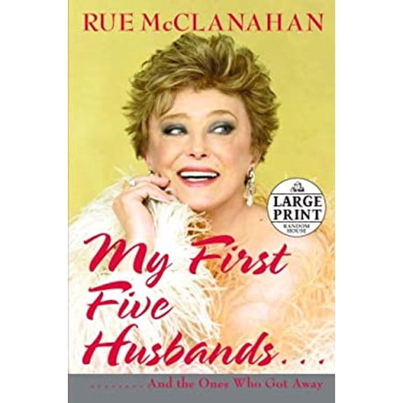Pre-Owned My First Five Husbands..And the Ones Who Got Away (Random House Large Print) (Hardcover) 0739327216 9780739327210