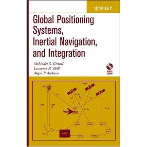 Pre-Owned Global Positioning Systems, Inertial Navigation, and Integration (Hardcover) 047135032X 9780471350323