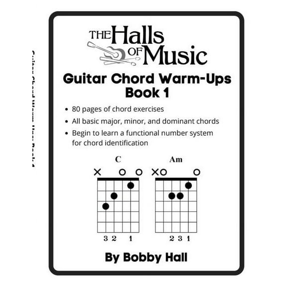The Halls of Music Chord Warmups for Guitar Book 1, (Paperback)