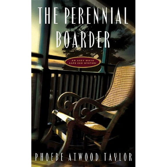 Asey Mayo Cape Cod Mysteries: The Perennial Boarder (Paperback)