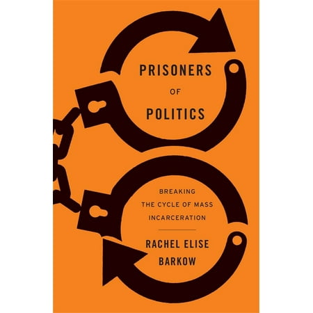 Prisoners of Politics : Breaking the Cycle of Mass