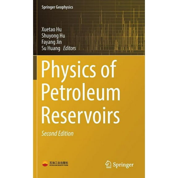 Springer Geophysics Physics of Petroleum Reservoirs, (Hardcover)