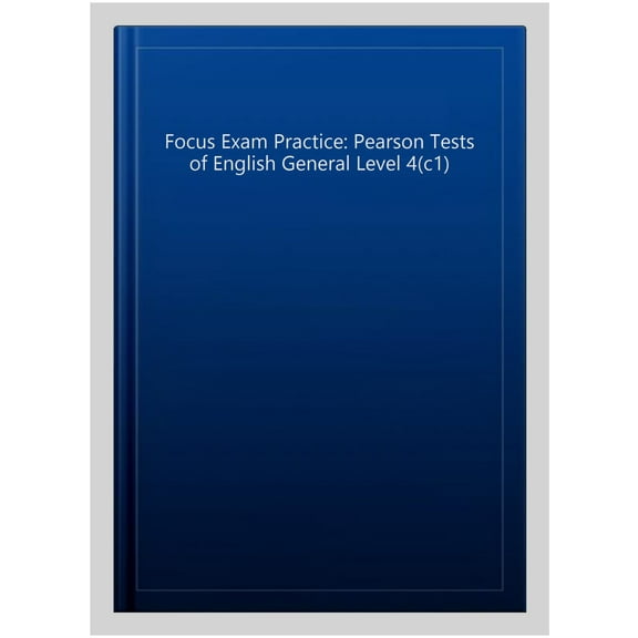 Pre-Owned Focus Exam Practice: Pearson Tests of English General Level 4(c1)