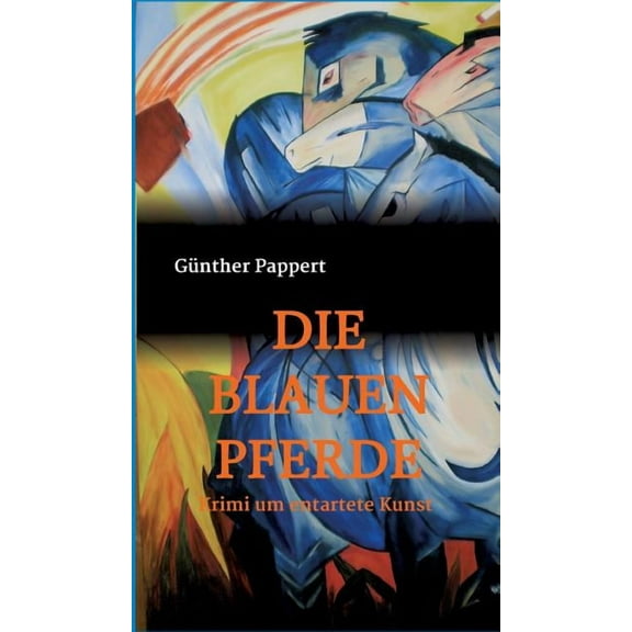 Die Blauen Pferde (Hardcover)