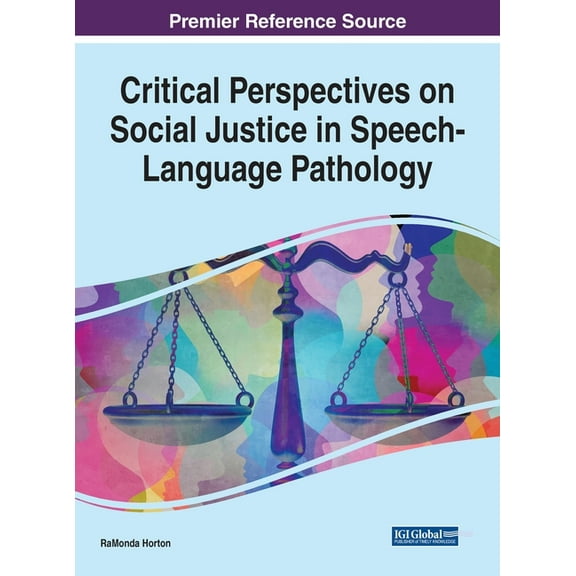 Critical Perspectives on Social Justice in Speech-Language Pathology, (Hardcover)