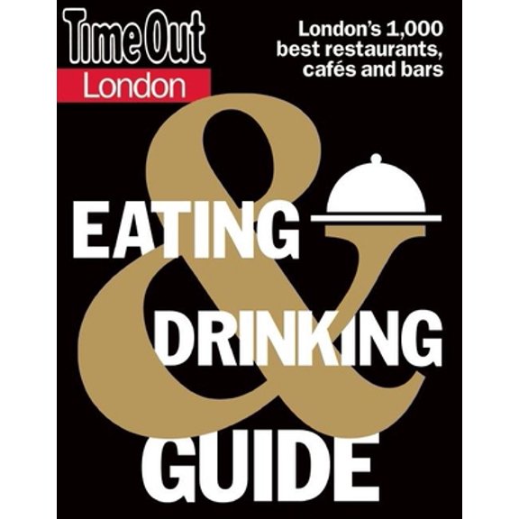 Pre-Owned Time Out London Eating & Drinking Guide (Paperback) 1905042795 9781905042791