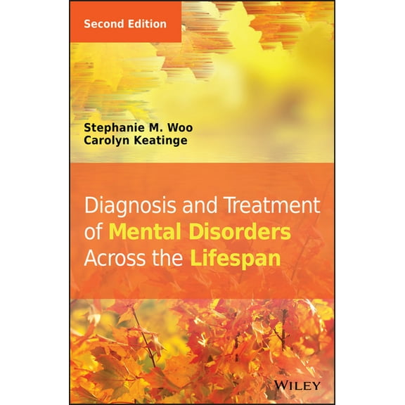 Diagnosis and Treatment of Mental Disorders Across the Lifespan, (Hardcover)