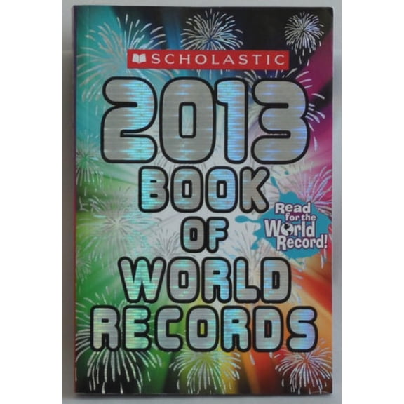 Pre-Owned Scholastic Book of World Records 2013 (Paperback) 9780545425179