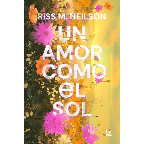 Un Amor Como El Sol