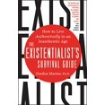 thumbnail image 1 of The Existentialist's Survival Guide: How to Live Authentically in an Inauthentic Age, 1 of 4