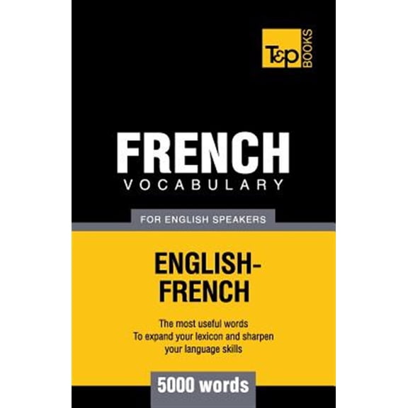 Pre-Owned French vocabulary for English speakers - 5000 words: 112 (American English Collection) Paperback