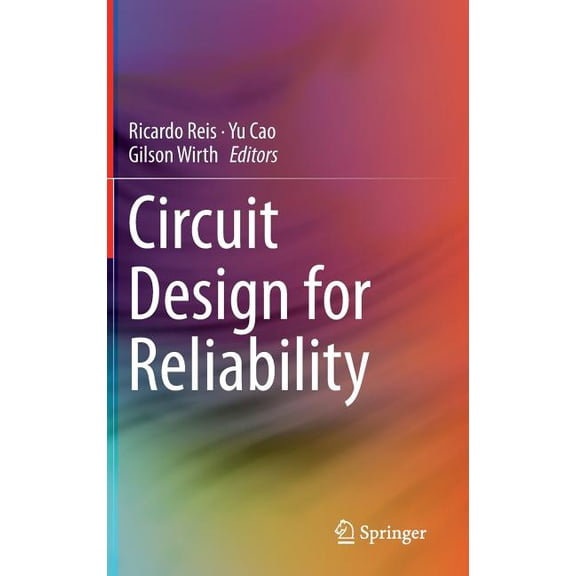 Circuit Design for Reliability, (Hardcover)