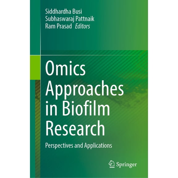 Omics Approaches in Biofilm Research: Perspectives and Applications, (Hardcover)