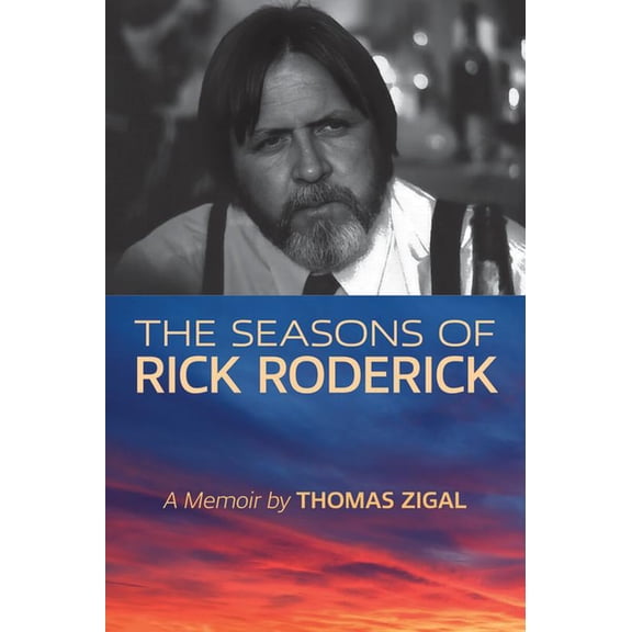 Tcu Press Texas Writer's The Seasons of Rick Roderick, Book 5, (Paperback)