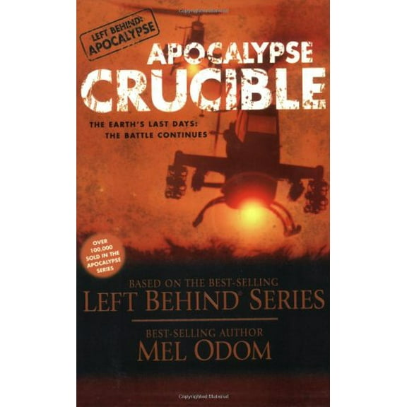 Pre-Owned Apocalypse Crucible (The Left Behind Apocalypse Series #2) (Paperback) 0842387765 9780842387767