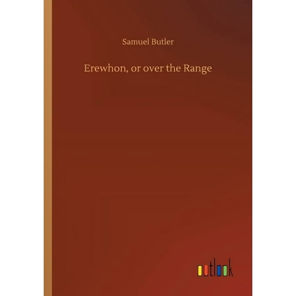 Erewhon, or over the Range (Paperback)